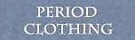 Period CLothing